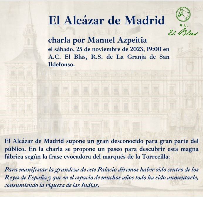 EVENTO CULTURAL. EL ALCAZAR DE MADRID. MANUEL AZPEITIA